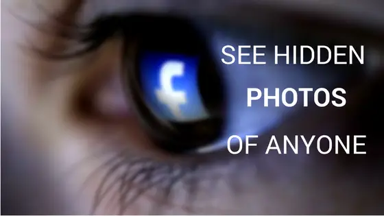 How to See Hidden Photos of Someone on Facebook