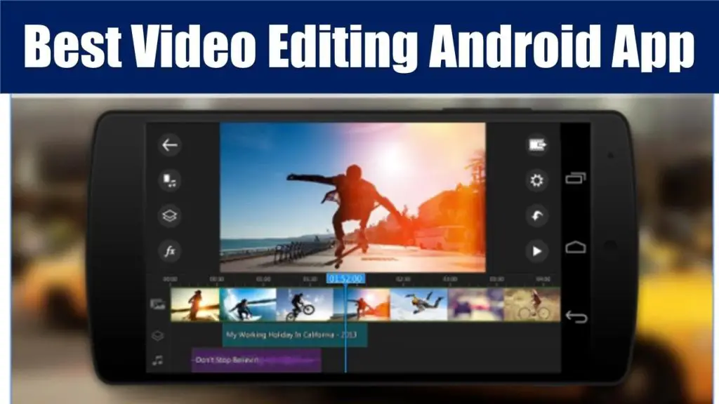best android video editing apps, mobile video editing software, video editing apps, mobile video editors, free Android video editing app