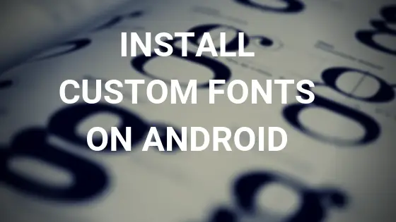 how to install font in android