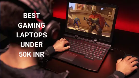 gaming laptop under 50k inr