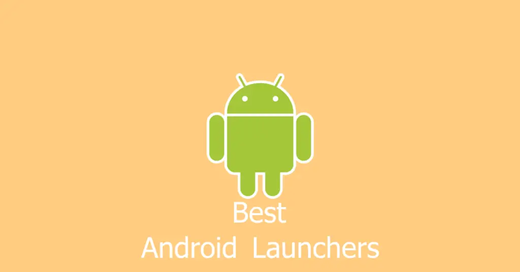 cover- 10 Best Android Launchers