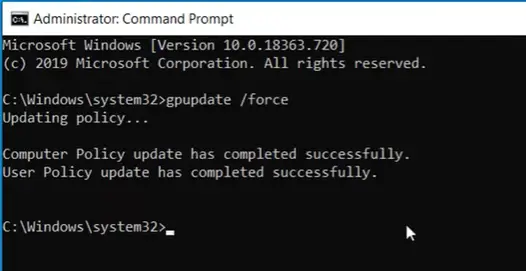 Command Prompt  gpupdate /force