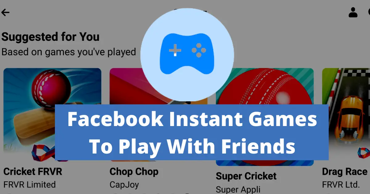 Top 10 Free Facebook Games to Play with Friends