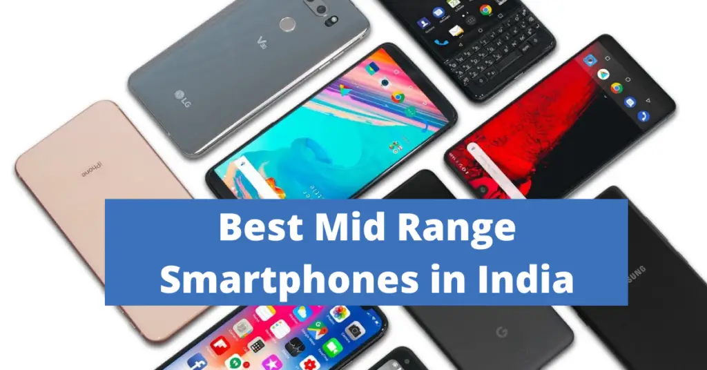 best mid range phones