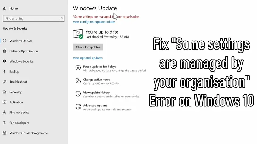 cover- Fix “Some settings are managed by your organization” Error on Windows 10