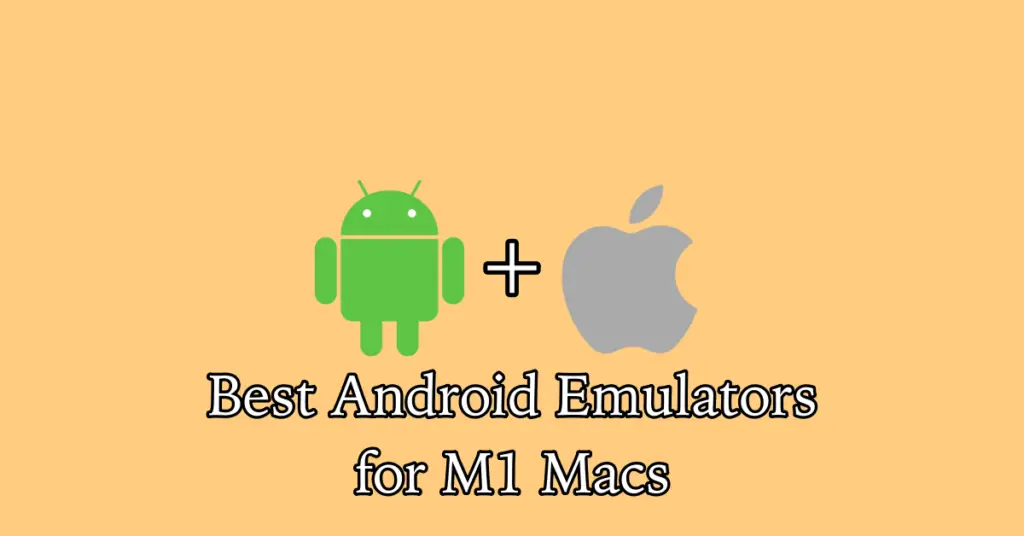 cover- Top Android Emulators for MacBook M1