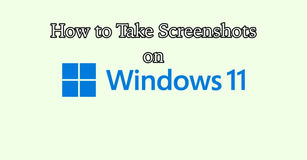 Cover- How to Take Screenshot on Windows 11