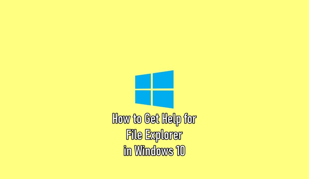 cover- Get Help for File Explorer in Windows 10