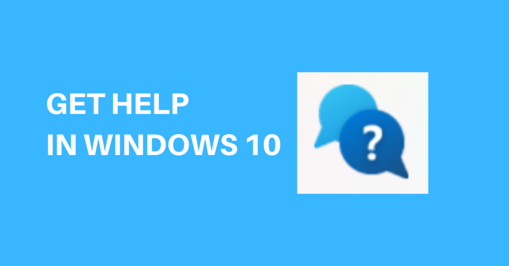 get help in Windows 10