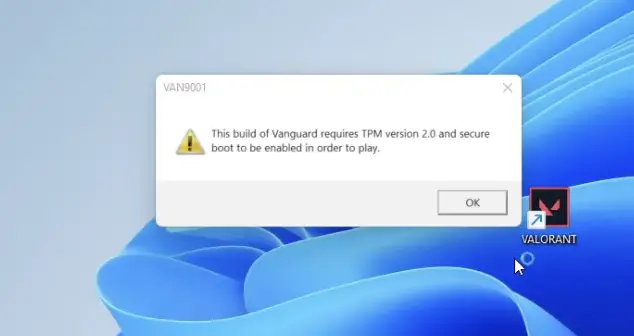 This Build Of Vanguard Requires TPM Version 2.0 and Secure Boot to be Enabled