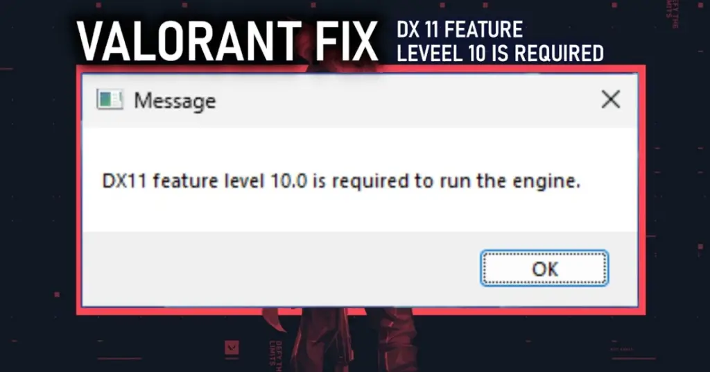 DX11 Feature Level 10.0 is required to run the engine