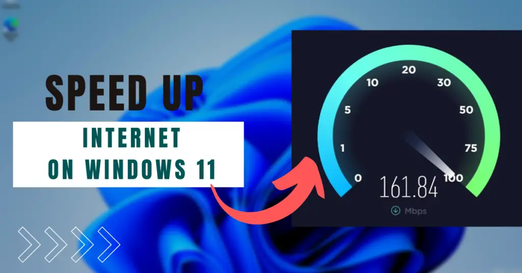 make internet fast on windows 11