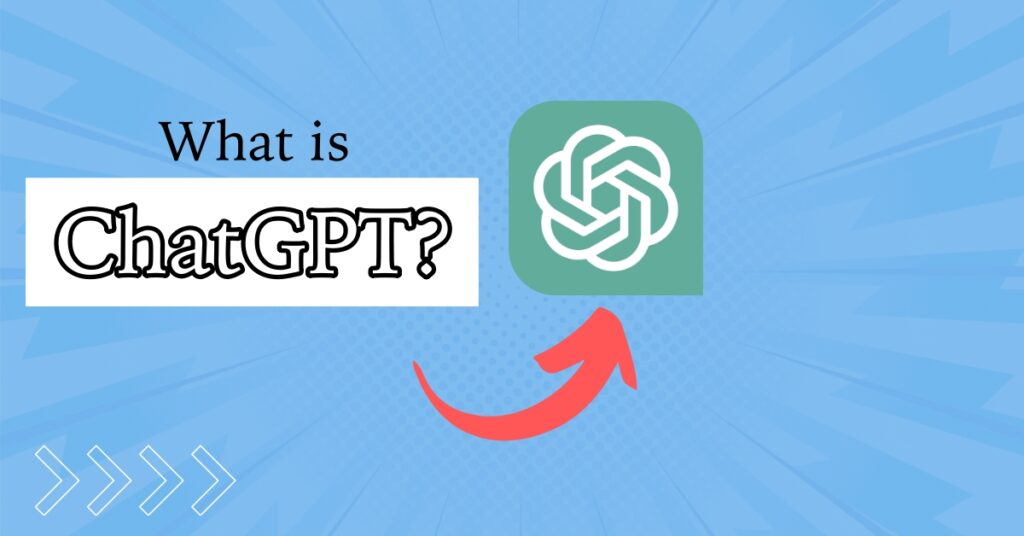 What is ChatGPT