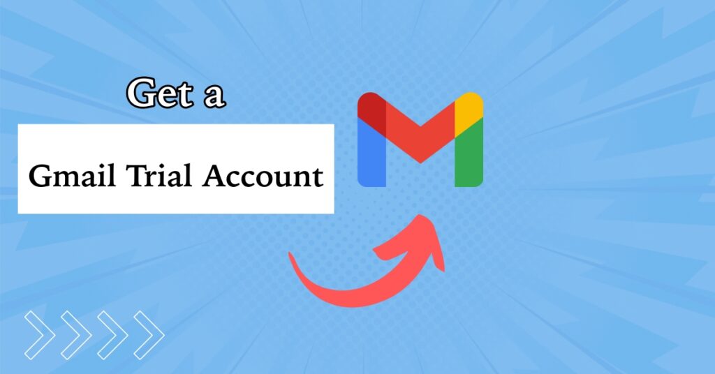 Cover for Get a Gmail Trial Account